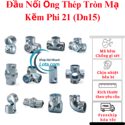 Khớp Nối Nhanh Ông Sắt Tròn Phi 21mm Siêu Nhanh Lota